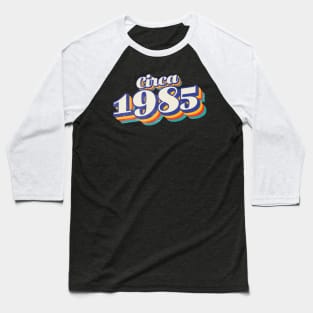 1985 Birthday Baseball T-Shirt